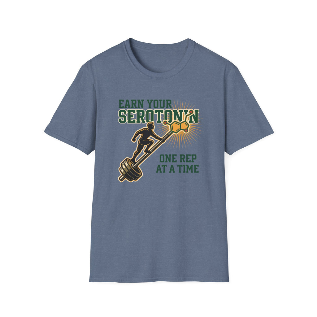 Earn your Serotonin T-Shirt