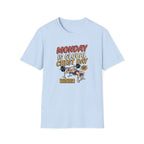 Monday is Global chest day - Another Monday, another pump T-Shirt