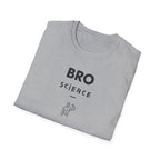 Bro Science – Muscle Logic Verified T-Shirt