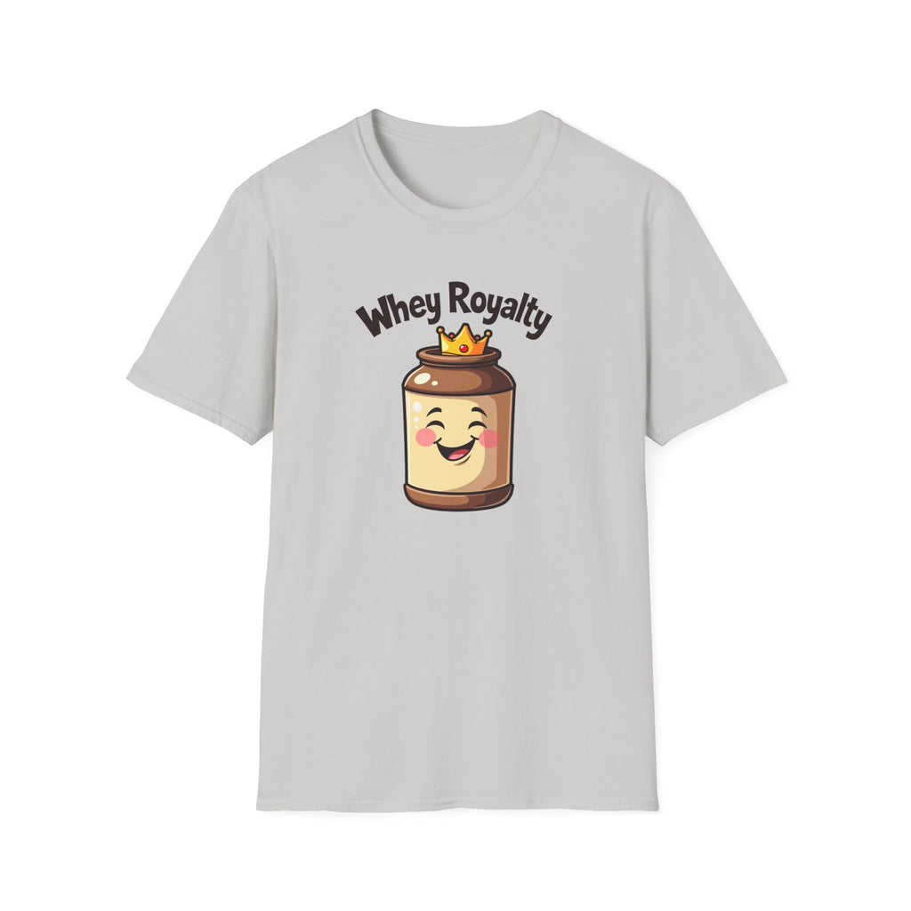 Whey Royalty T-Shirt