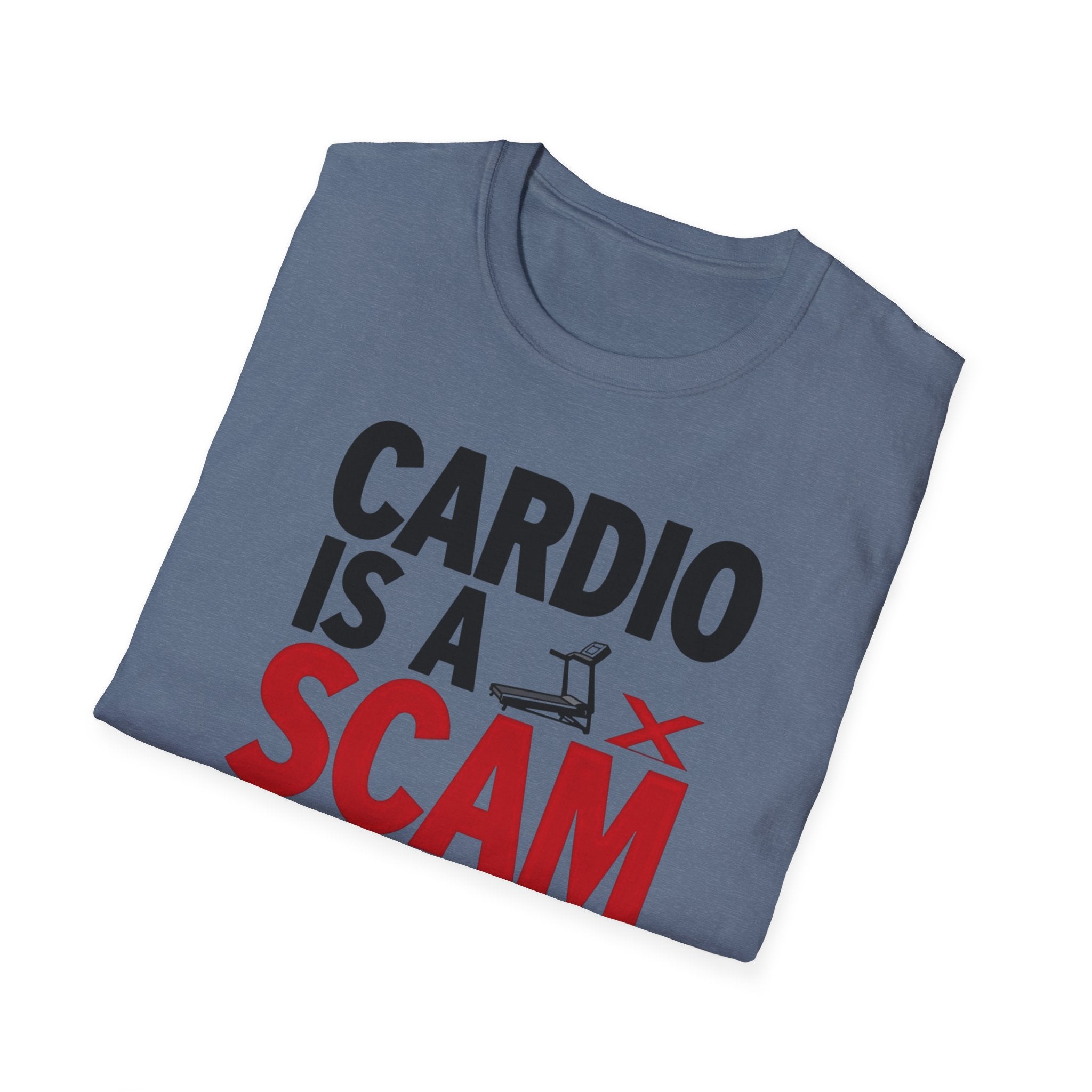Cardio Is a Scam T-Shirt
