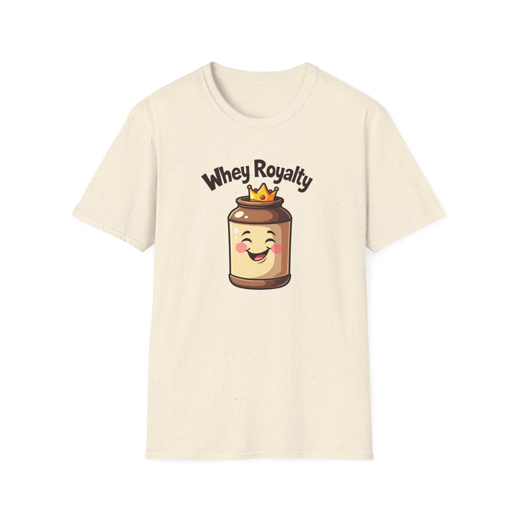 Whey Royalty T-Shirt