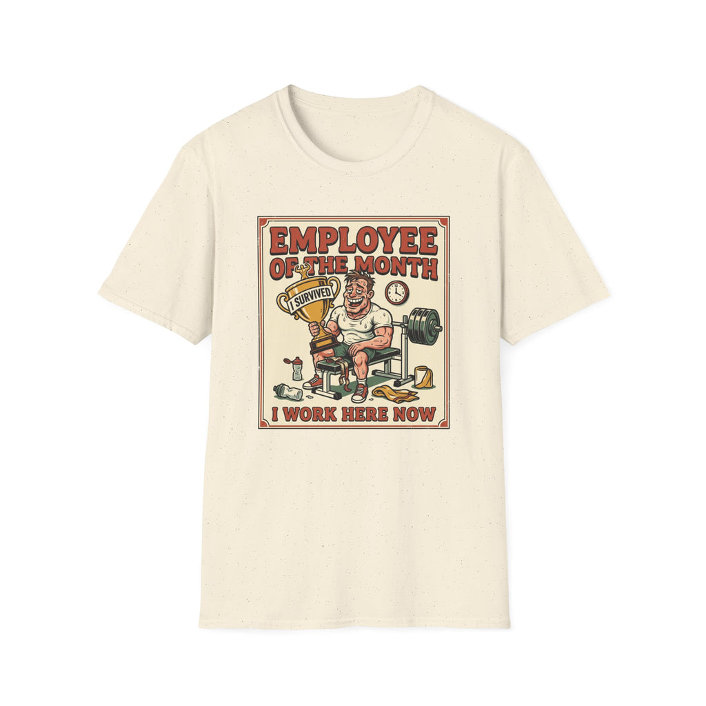 Employee of the month - Post workout T-Shirt