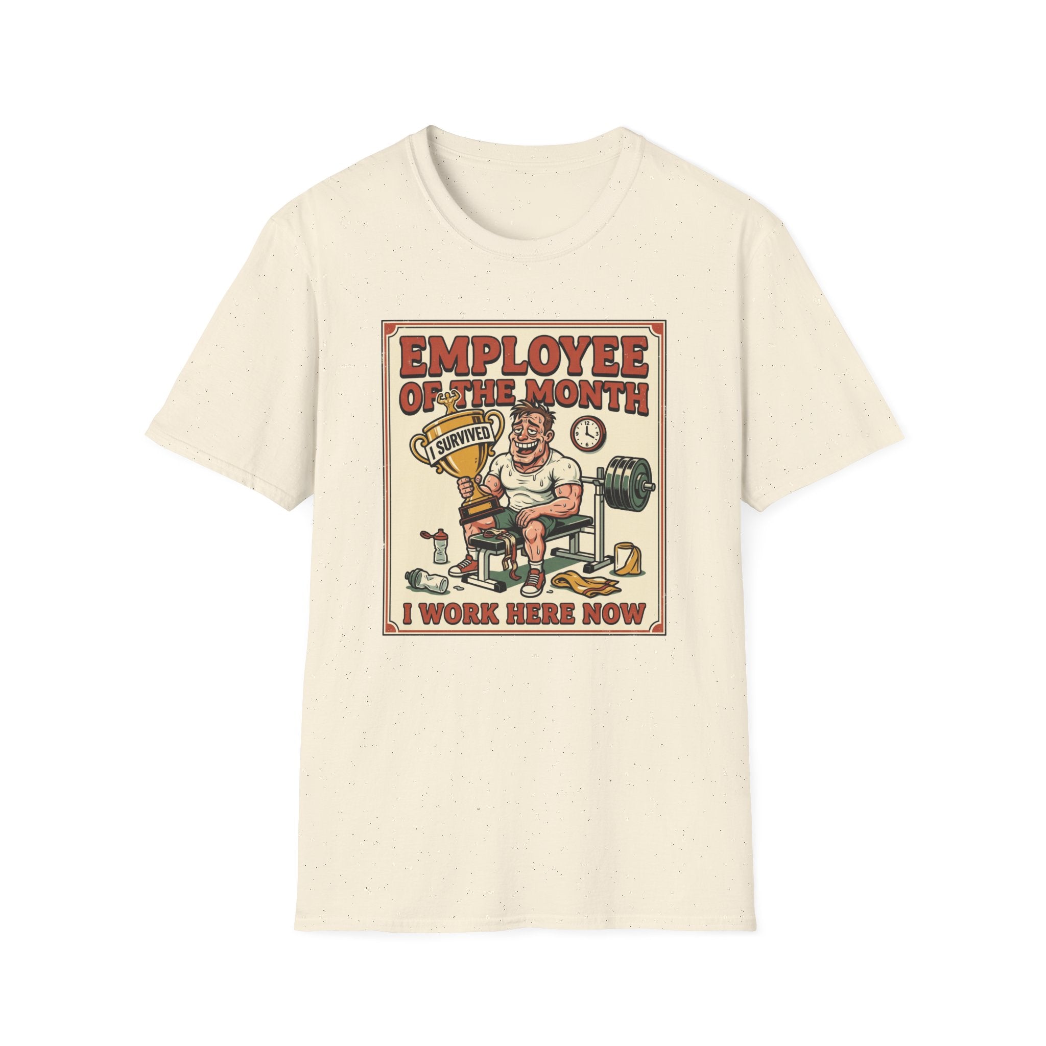 Employee of the month - Post workout T-Shirt