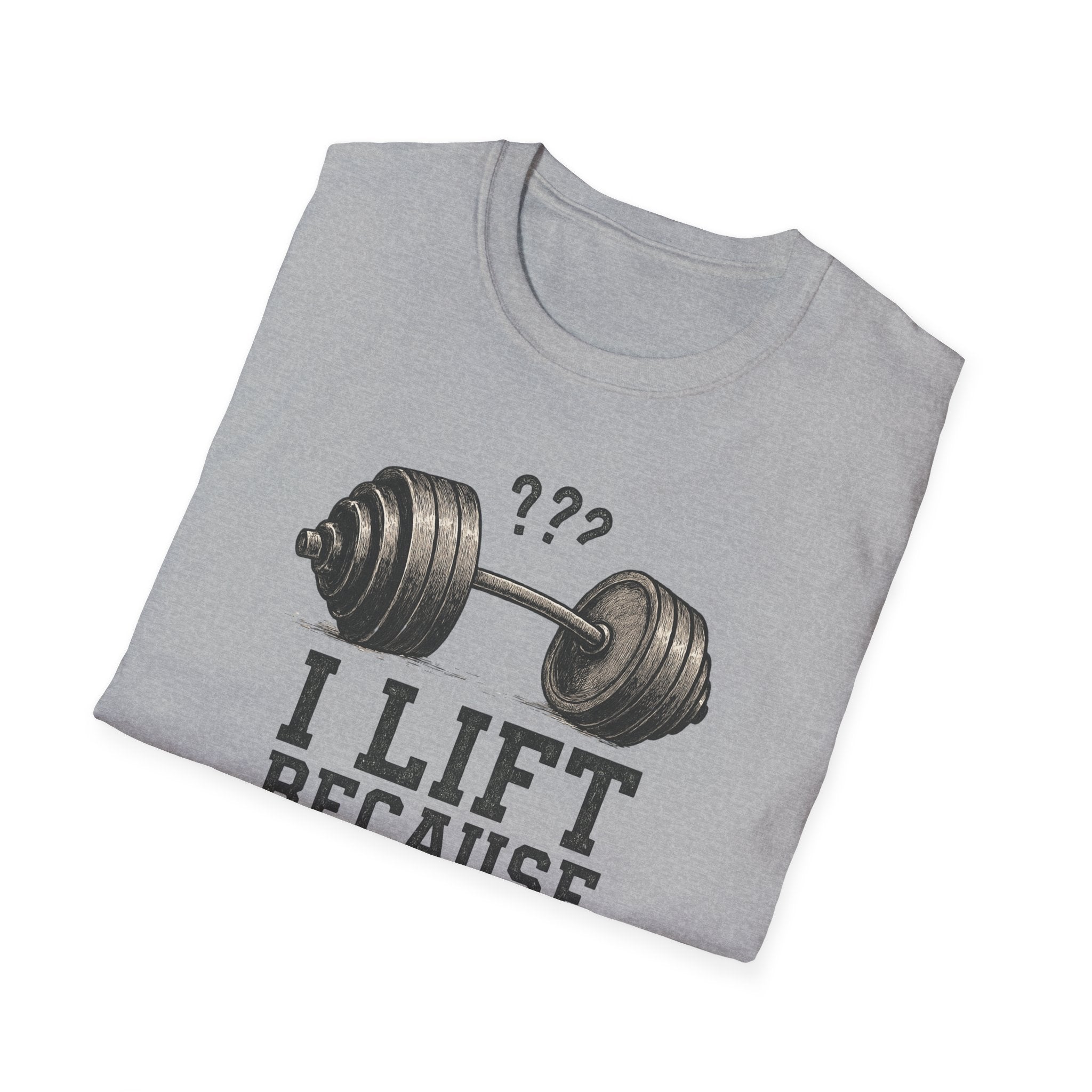 I Lift Because I Can’t Count That High – Heavy Barbell Edition T-Shirt