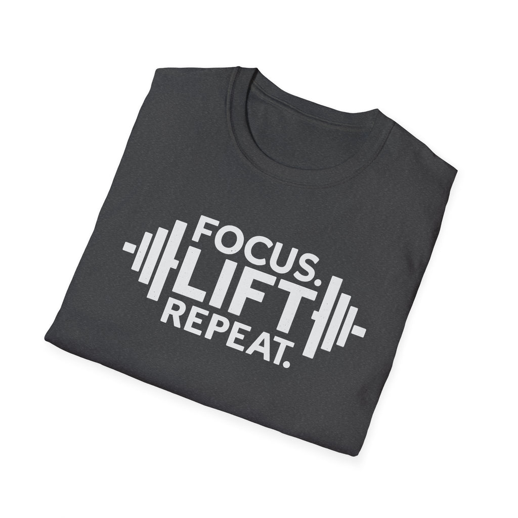 Lift Strong – Focus. Lift. Repeat. T-Shirt