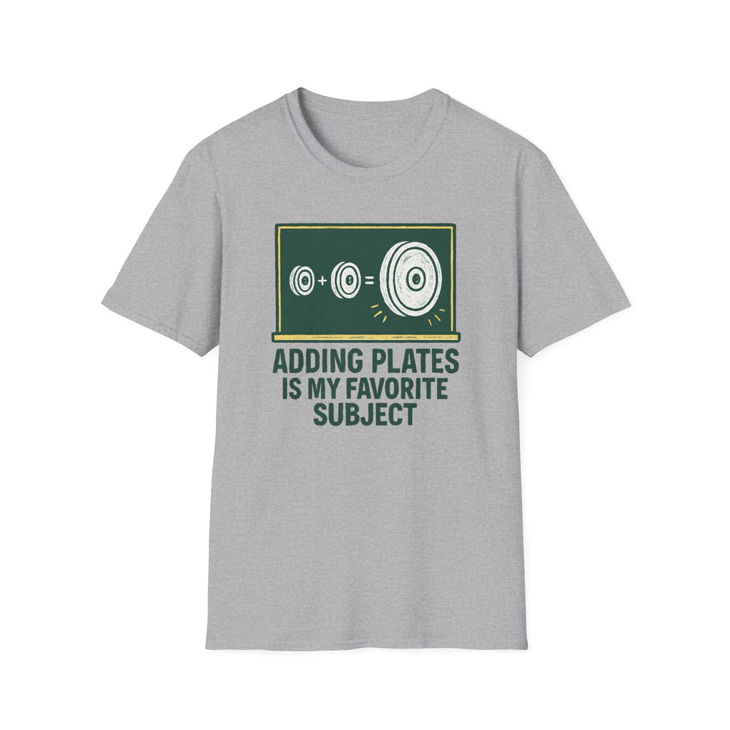 Adding Plates Is My Favorite Subject – Chalkboard Gym Edition Tshirt