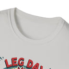 Leg Day Is My Cardio (Muscle Chicken Edition) T-Shirt