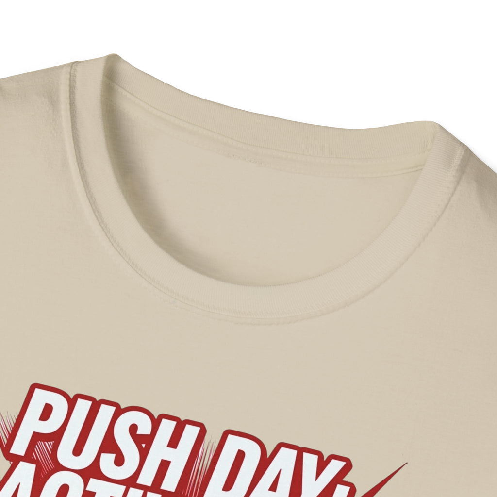 Push Day: Activated! T-Shirt