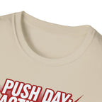 Push Day: Activated! T-Shirt