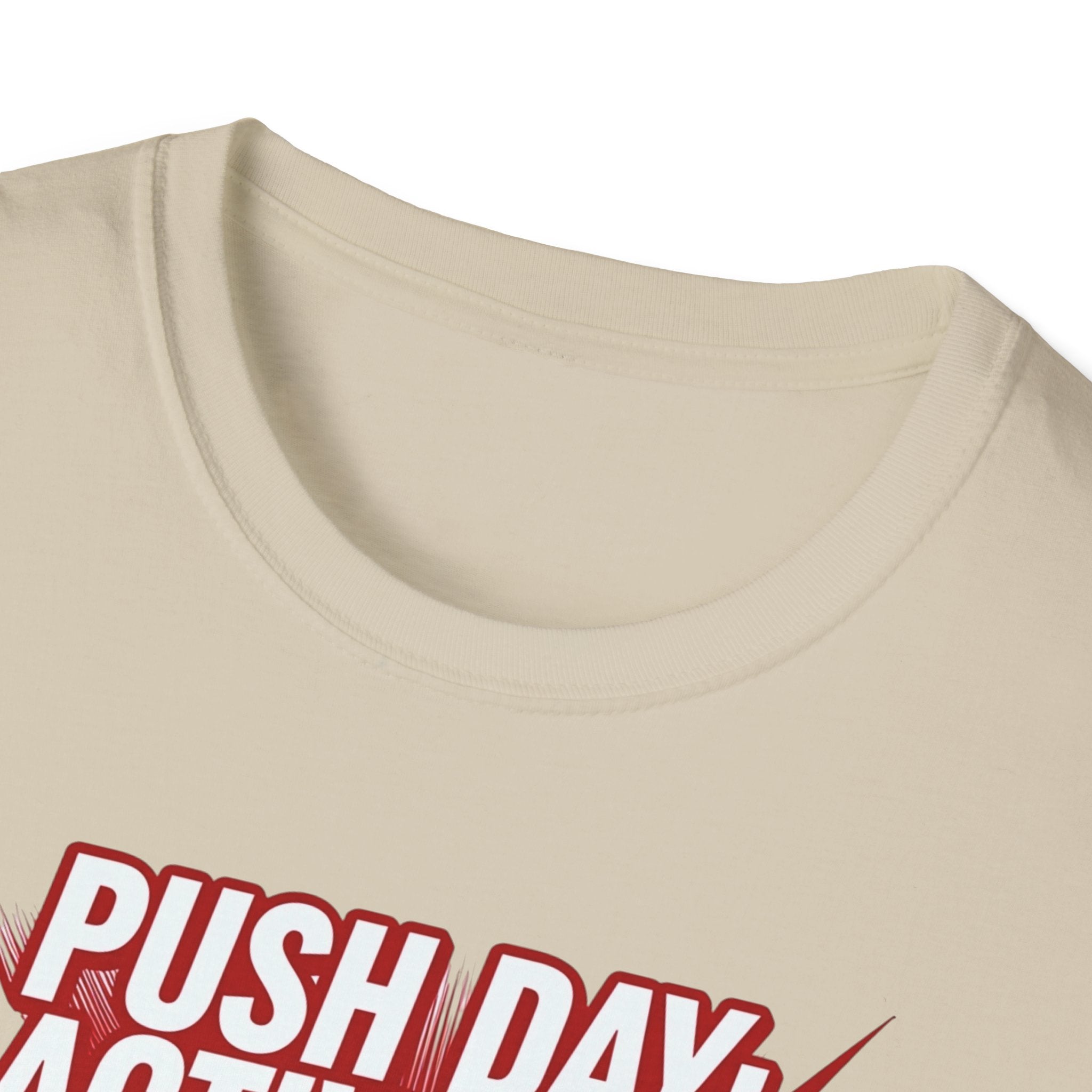 Push Day: Activated! T-Shirt