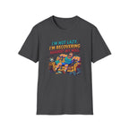 Not Lazy - Recovering against will T-Shirt