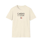 Cardio Is a Scam typo T-Shirt