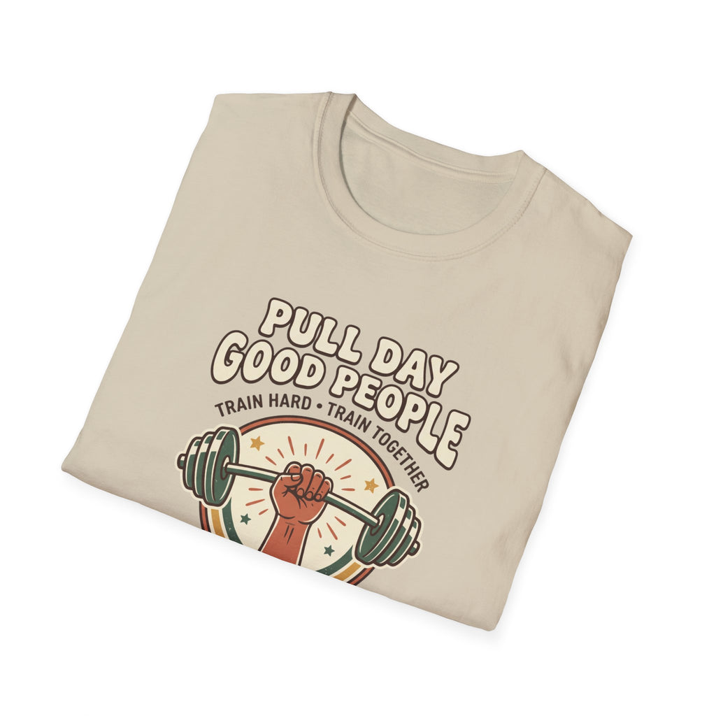 Pull day good people T-Shirt
