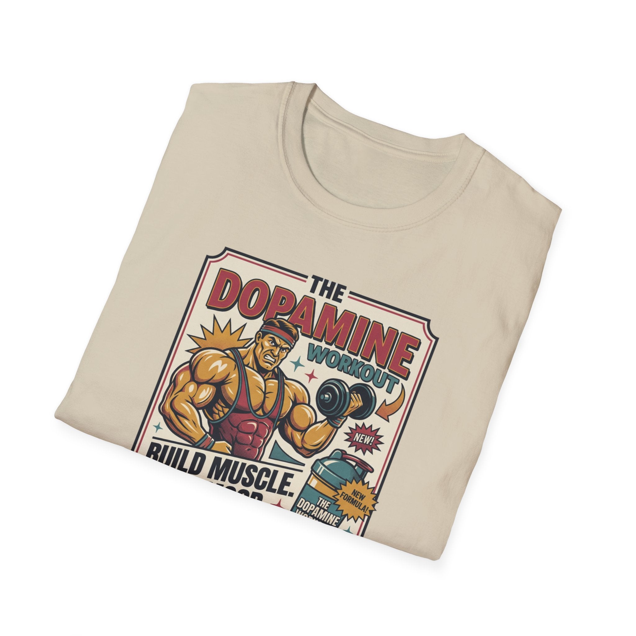 Dopamine workout - Build muscle. Build Mood T-Shirt