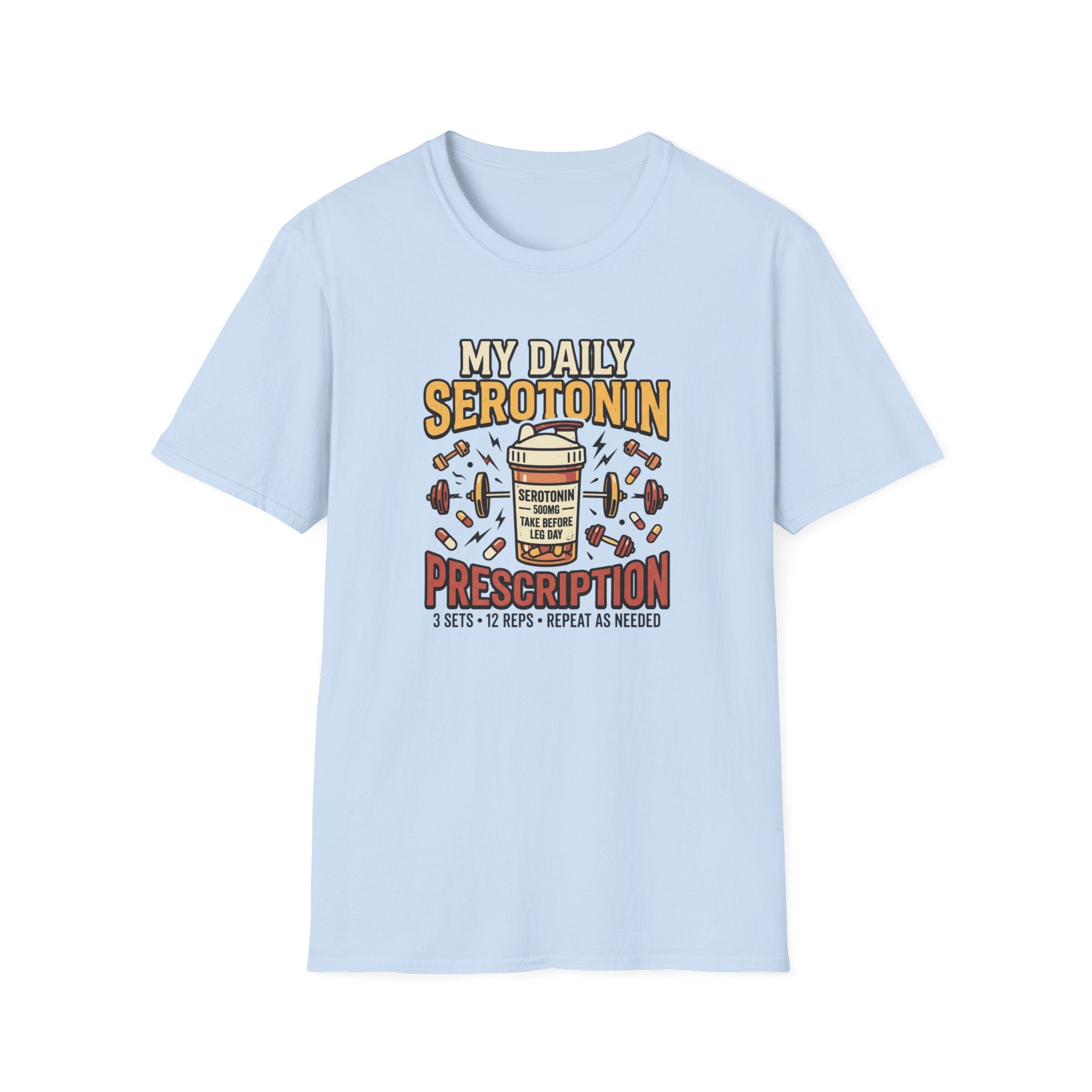 My Daily Serotonin prescription T-Shirt