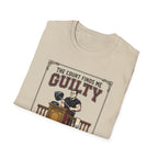 The court finds me guilty of great workout T-Shirt