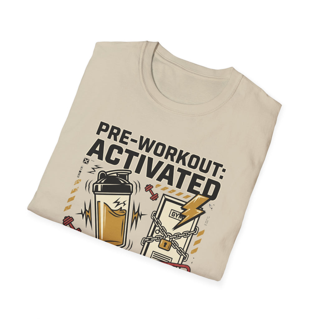 Pre workout : Activated, Gym : Closed T-Shirt