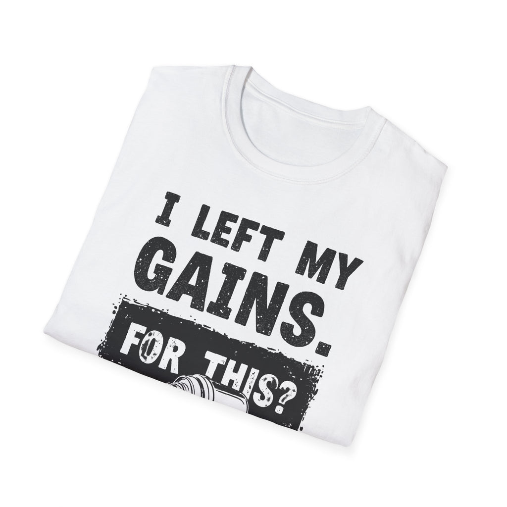 I Left My Gains for This? (Vintage Grunge Edition) T-Shirt