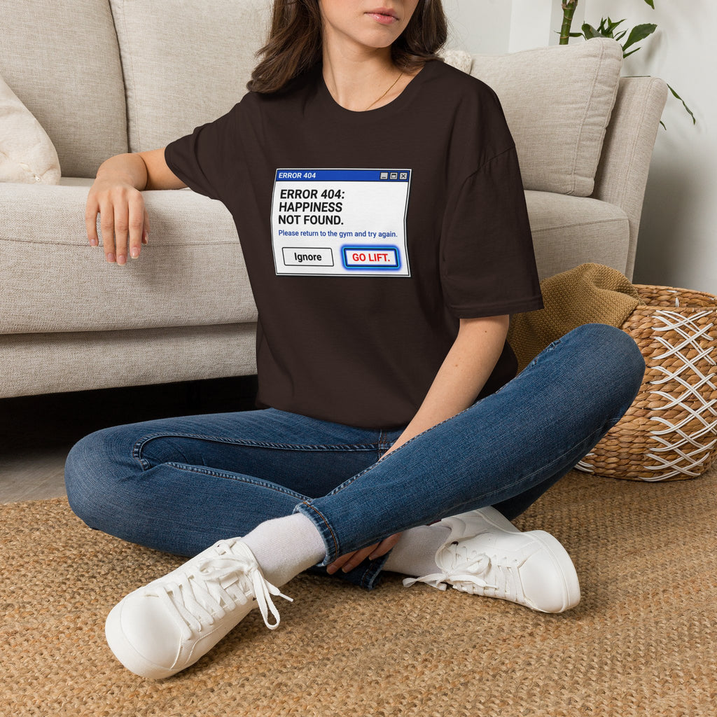 Error 404 - Happiness Without Gym T-Shirt