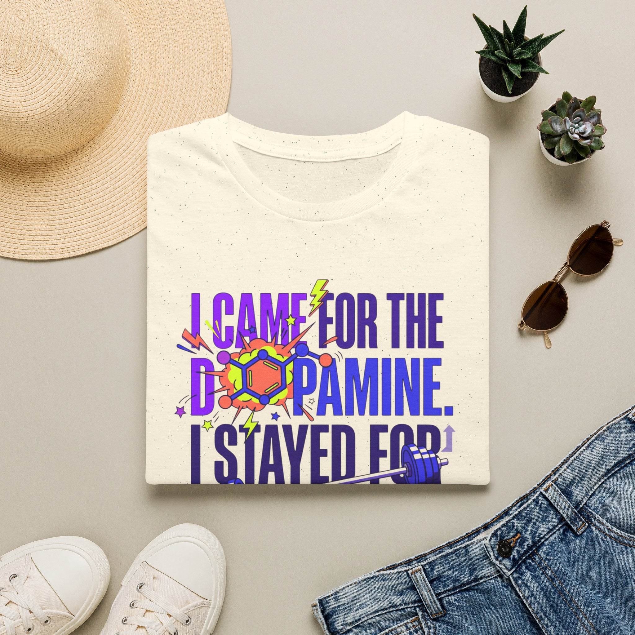 Came for dopamine, stayed for the gains T-Shirt