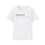 Undaunted T-Shirt