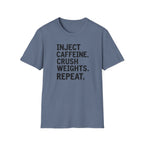 Inject. Crush. Repeat. T-Shirt
