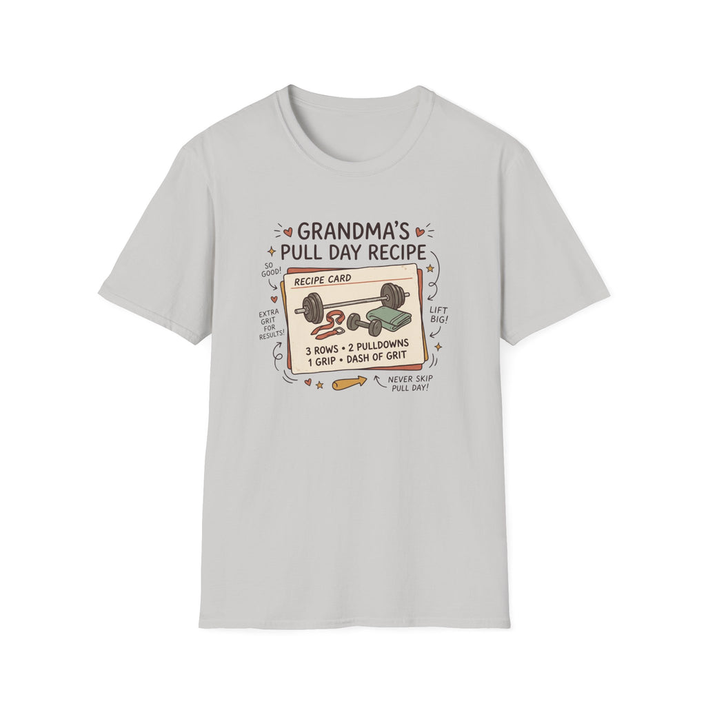 Grandma's pull day recipe T-Shirt