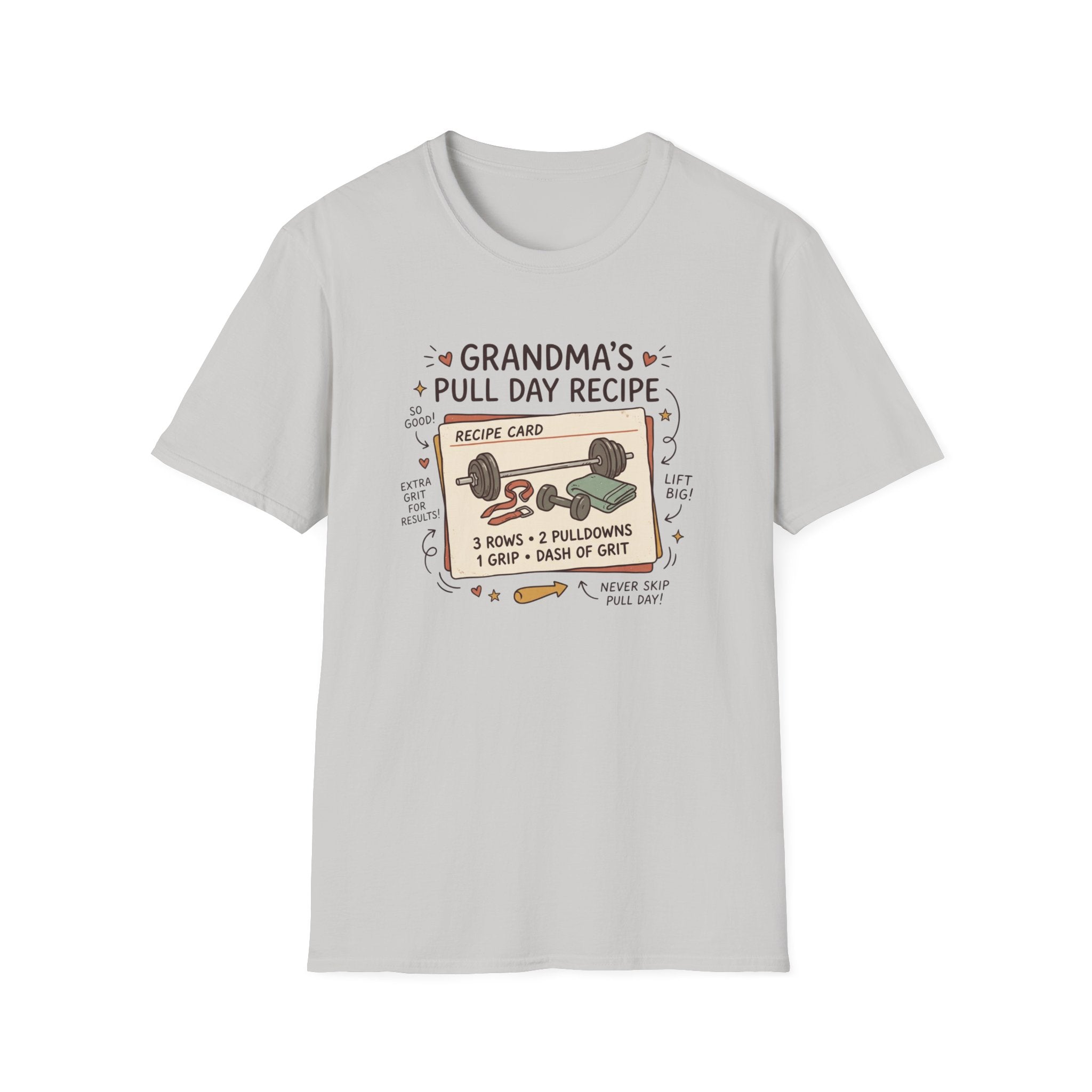 Grandma's pull day recipe T-Shirt
