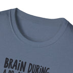 Brain During a PR Attempt T-Shirt