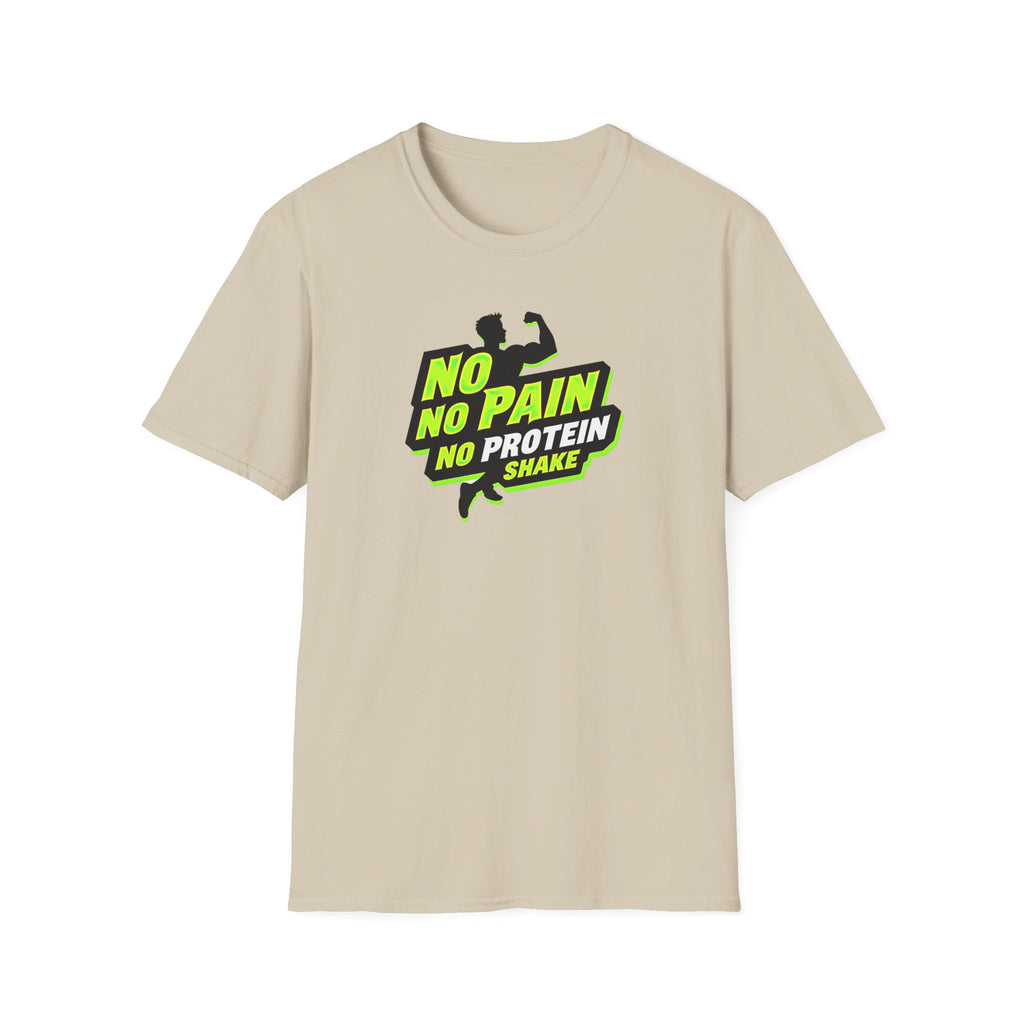 No Pain, No Protein Shake funny T-Shirt