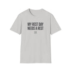 Rest day needs a rest T-Shirt