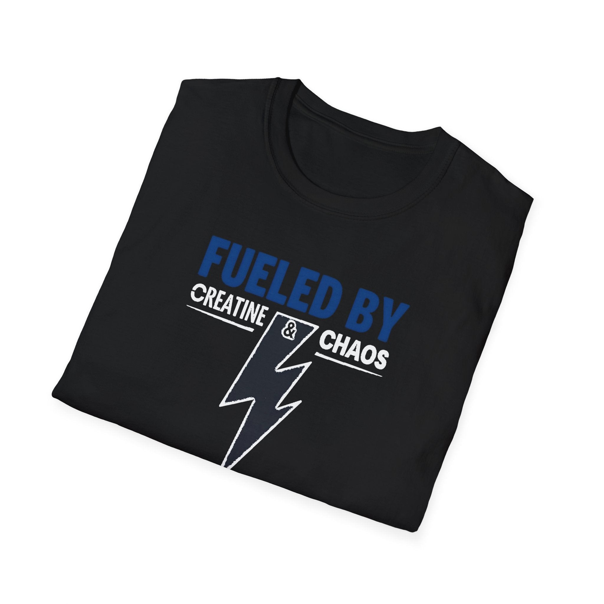 Fueled by Creatine & Chaos T-Shirt