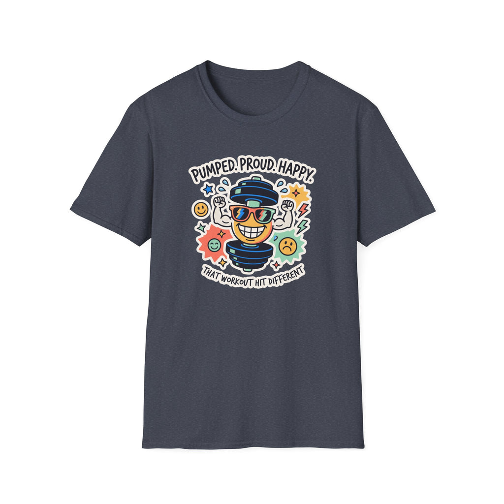 Pumped. Proud. Happy T-Shirt