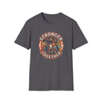 Stronger Together T-Shirt