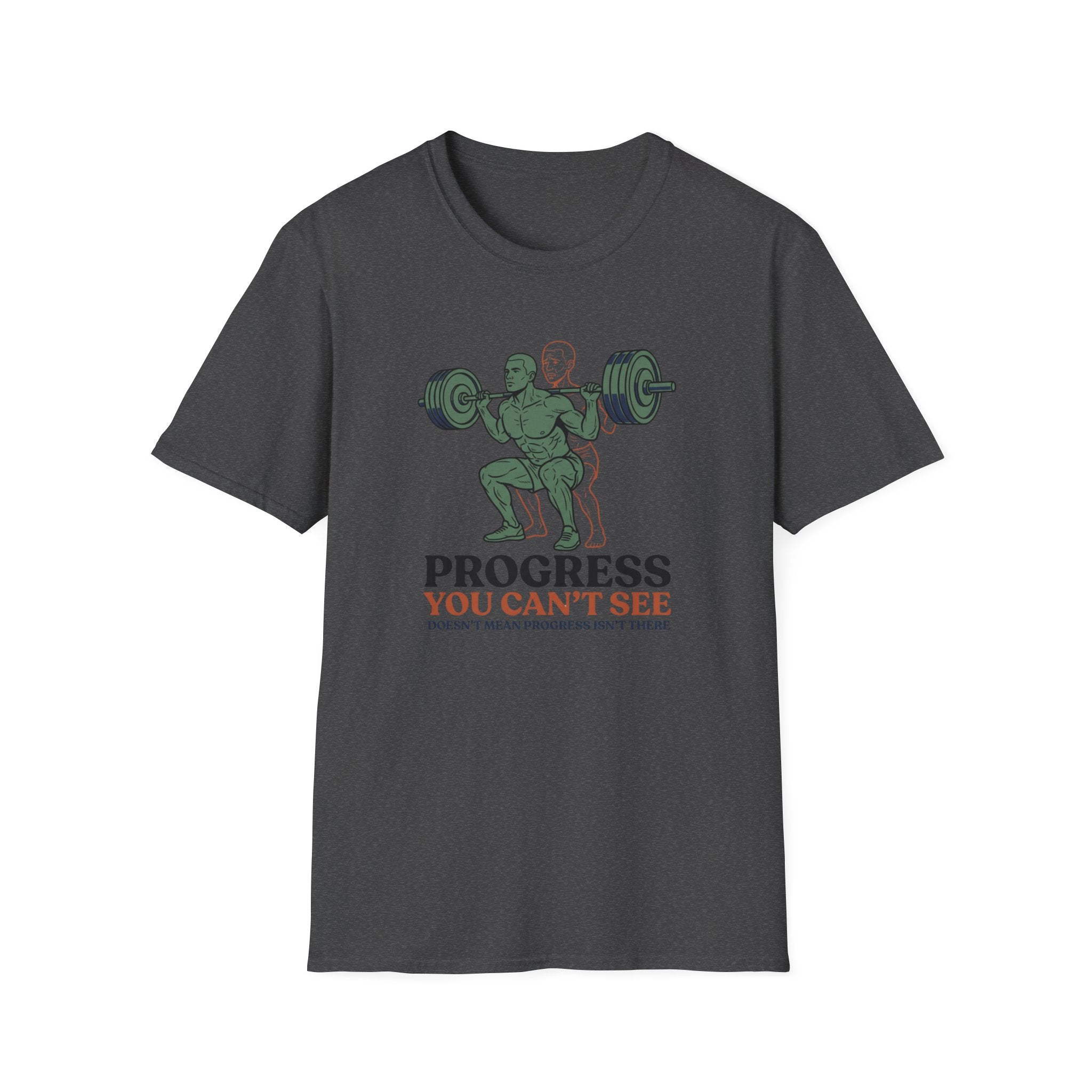 Progress you can't see T-Shirt