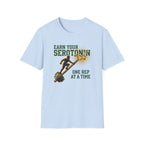 Earn your Serotonin T-Shirt