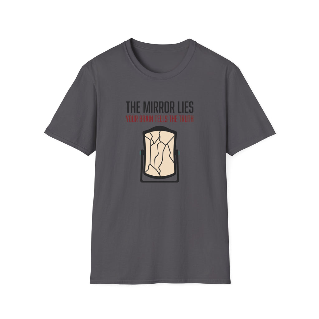 The mirror lies T-Shirt