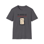 The mirror lies T-Shirt