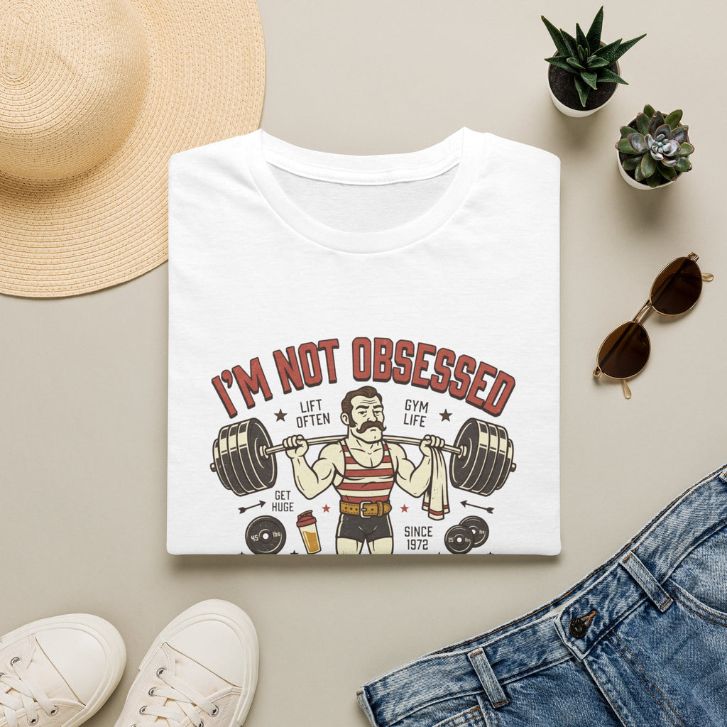 I'm not obsessed. I just have a membership T-Shirt