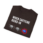 When Caffeine Kicks In – Brainstorm Mode Engaged T-Shirt