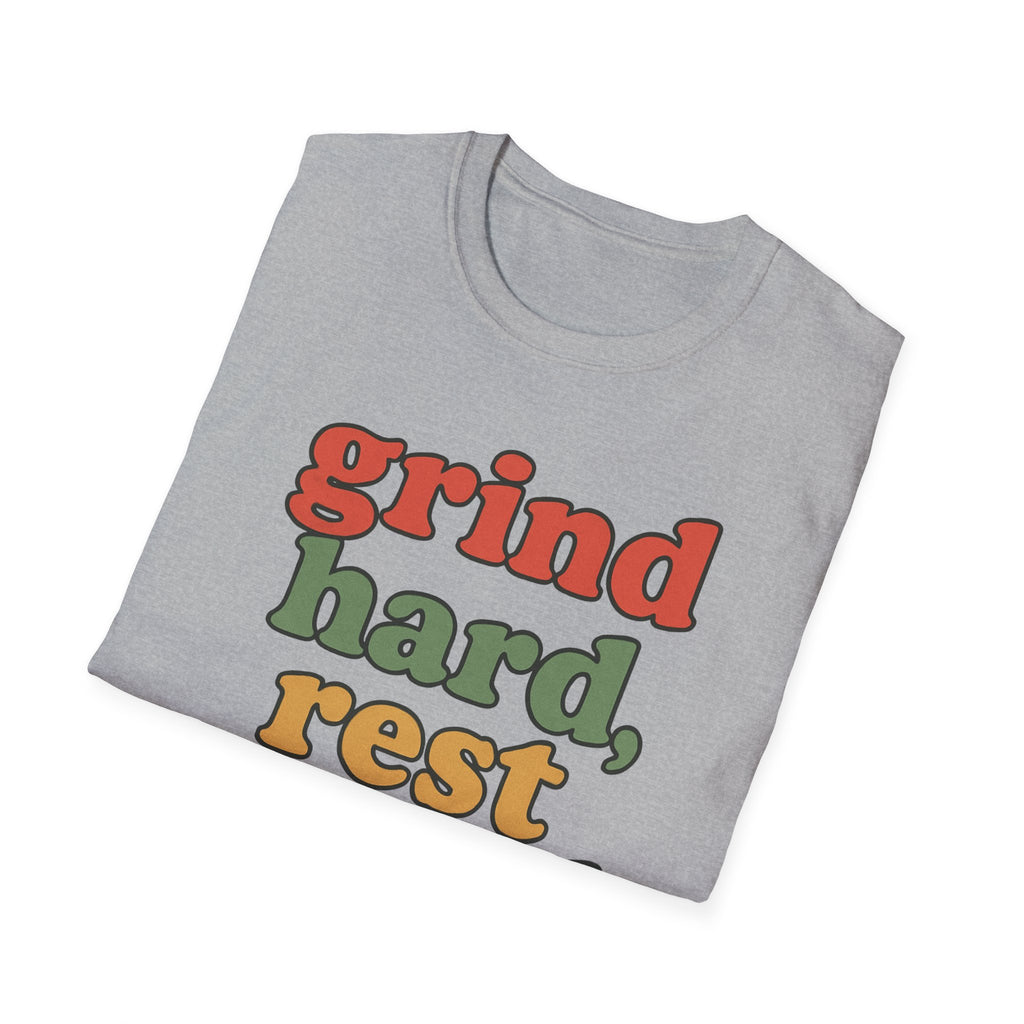 Grind Hard, Rest Proud – Vintage Bubble Quote T-Shirt