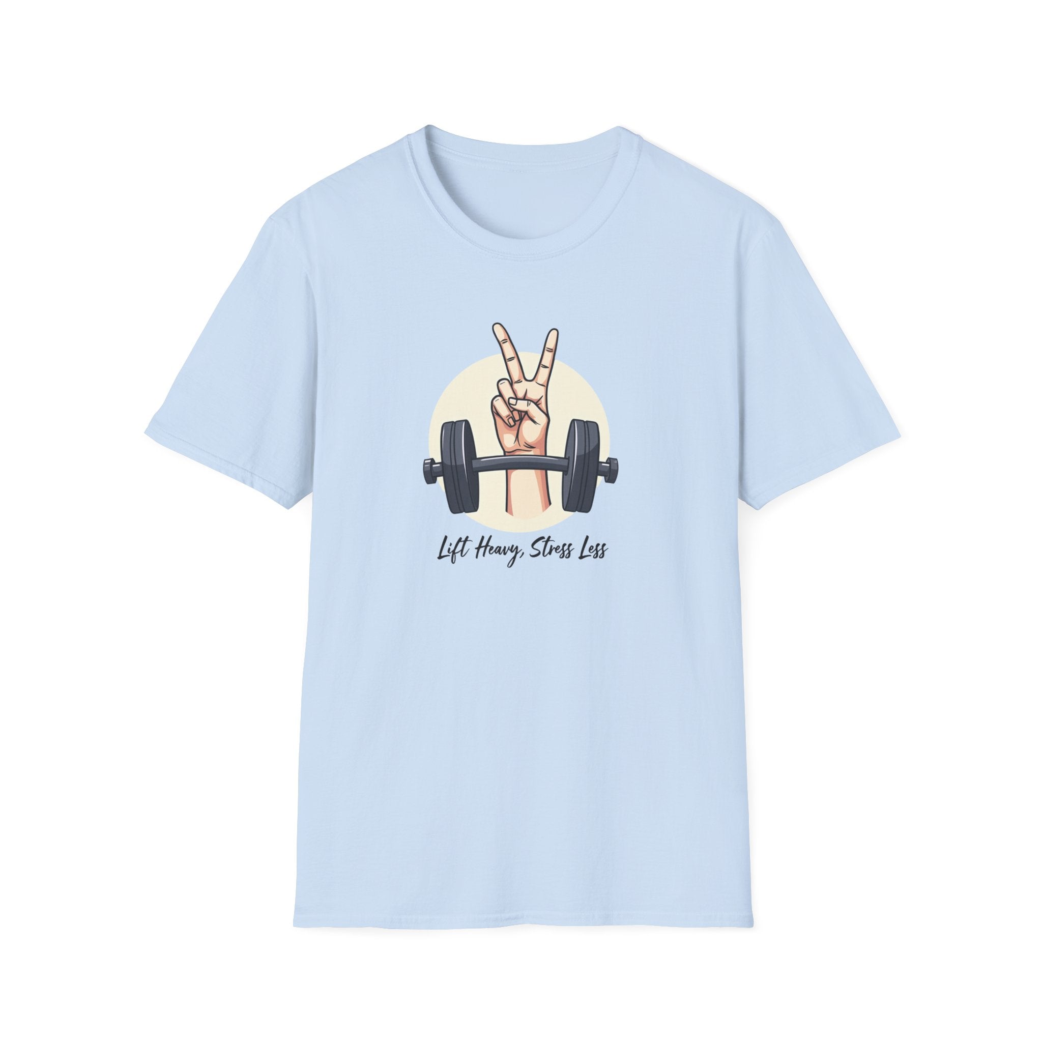 Lift Heavy, Stress Less T-Shirt