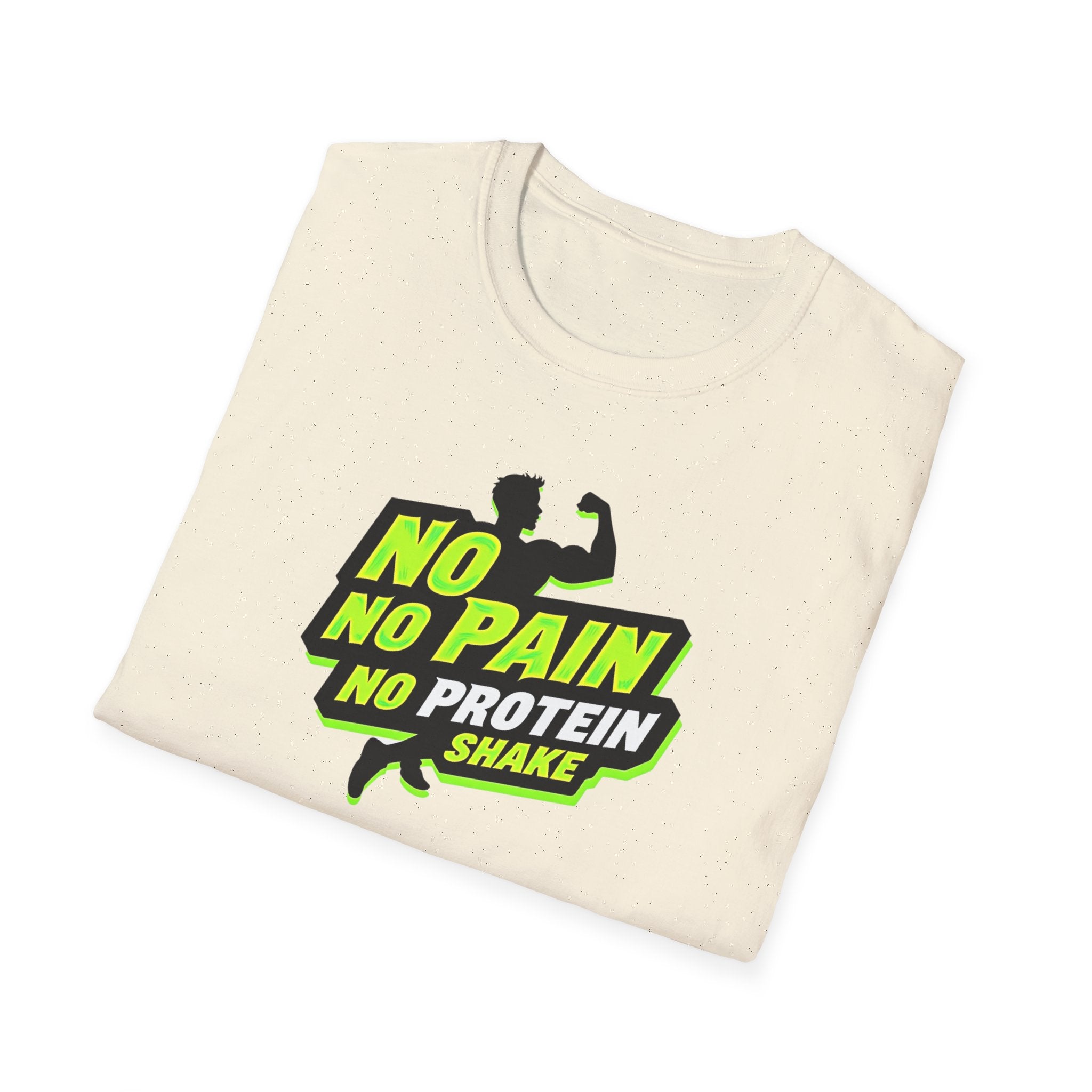 No Pain, No Protein Shake funny T-Shirt
