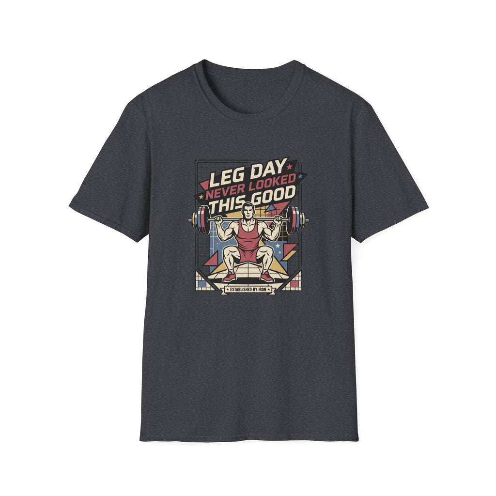 Leg day never looked this good T-Shirt