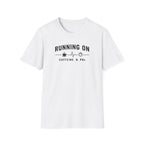 Running on Caffeine & PRs – Minimal Strength Mode T-Shirt