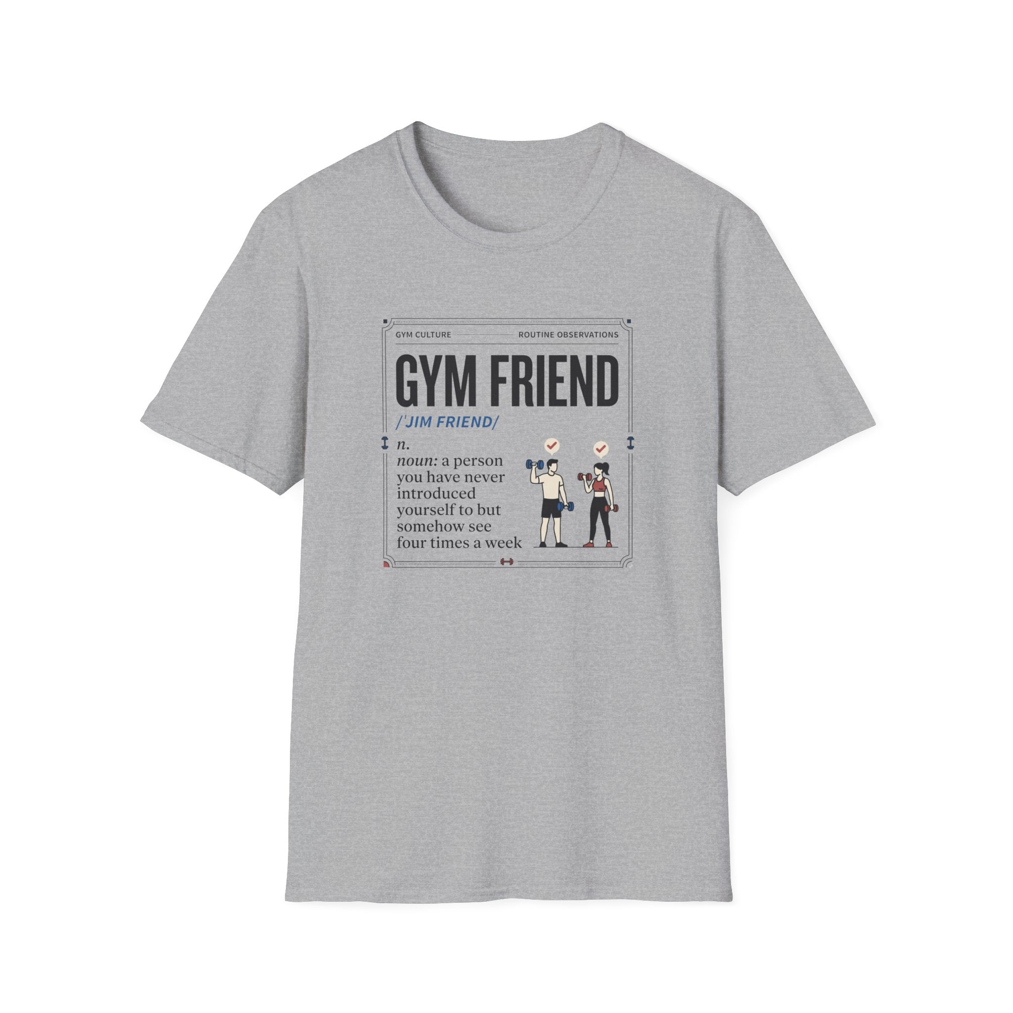 Gym friend T-Shirt