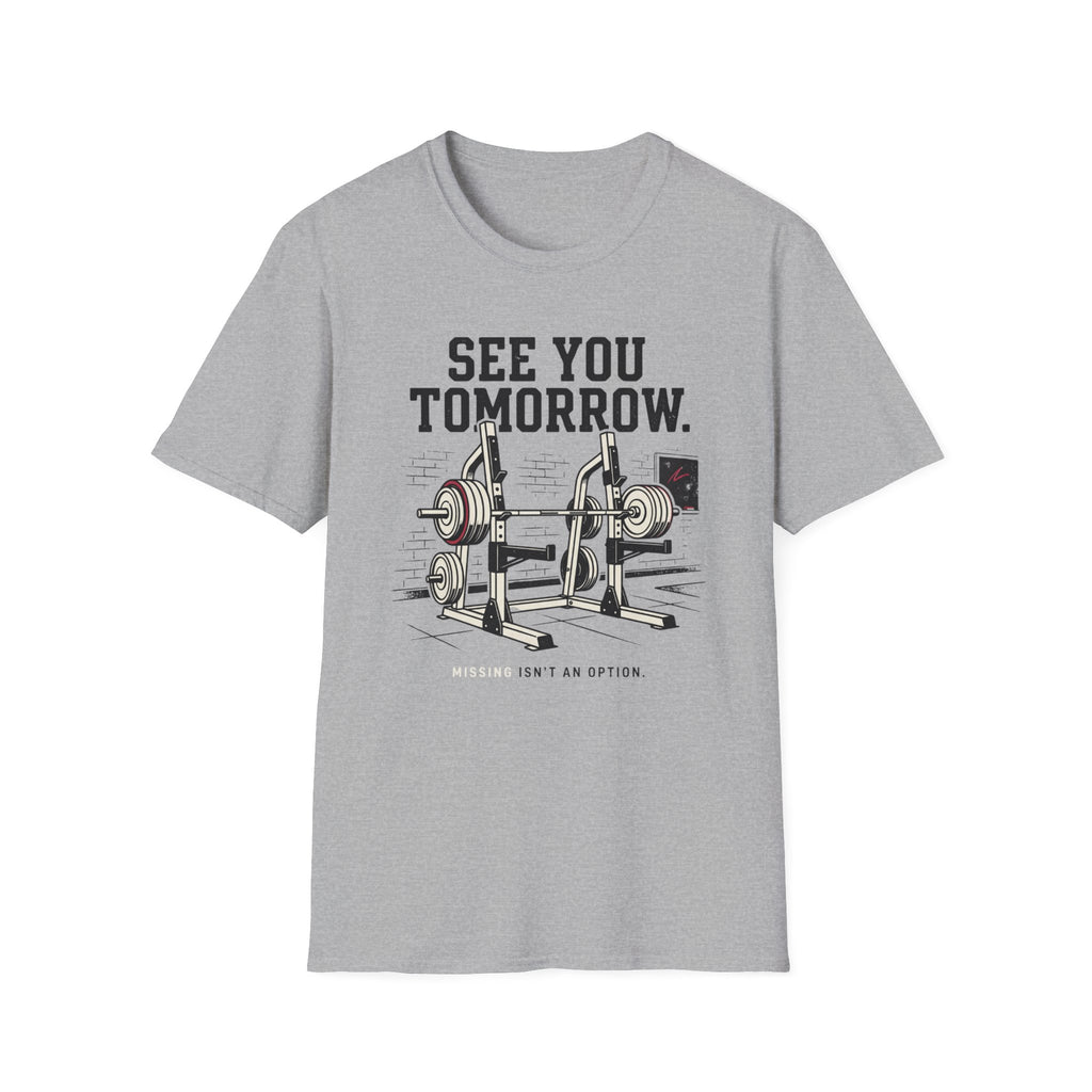 See You Tommorow T-Shirt