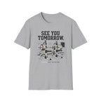 See You Tommorow T-Shirt