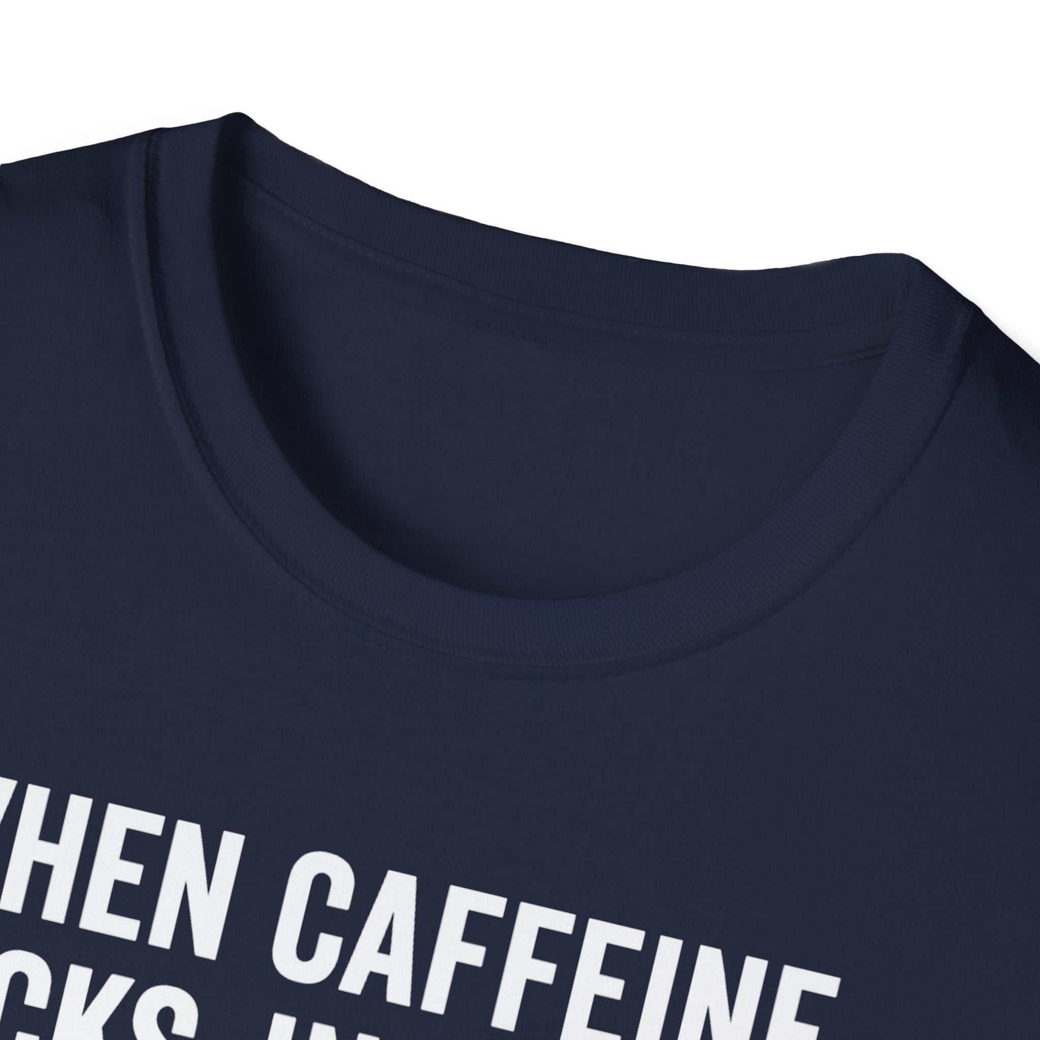 When Caffeine Kicks In – Brainstorm Mode Engaged T-Shirt